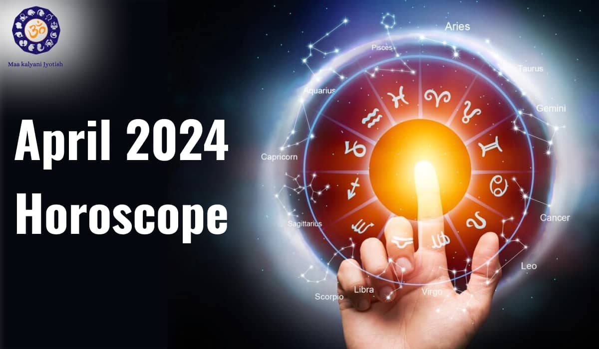 horoscop aprilie 2024